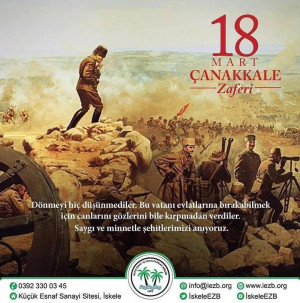 İskele Esnaf ve Zanaatk&acirc;rlar Birliği&rsquo;nden 18 Mart &Ccedil;anakkale Zaferi Mesajı
