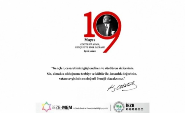 İEZB, 19 MAYIS MESAJ...